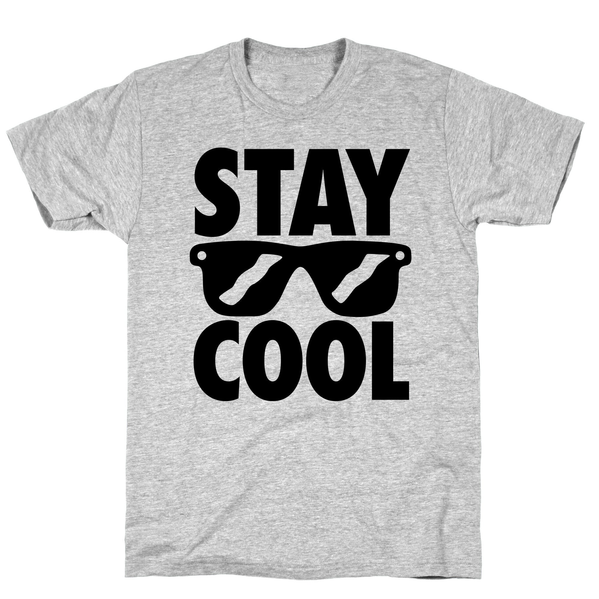Stay Cool T-Shirt